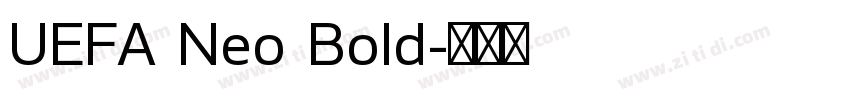 UEFA Neo Bold字体转换